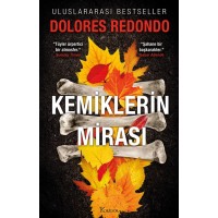 Kemiklerin Mirası