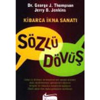 Sözlü Dövüş Kibarca İkna Sanatı