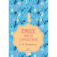 Emily Yeni Ay Çiftliği`Nde I - Bez Ciltli Klasikler
