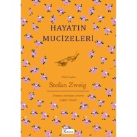 Hayatın Mucizeleri - Bez Ciltli Klasikler