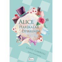 Alice Harikalar Diyarında Bez Ciltli Klasikler