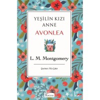 Yeşilin Kızı Anne Avonlea - Mavi Bez Ciltli Klasikler