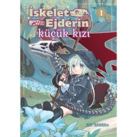İskelet Ejderin Küçük Kızı 1