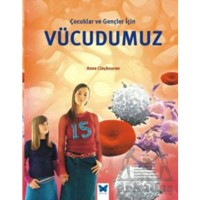 Çocuklar ve Gençler İçin Vücudumuz
