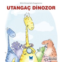 Utangaç Dinozor - Minik Dinozorlarla Duygularımız