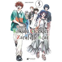 Güzel Kokulu Çiçekler Zarafetle Açar 5