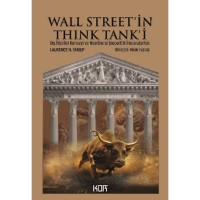Wall Street`in Think Tank`i: Dış İlişkiler Konseyi ve Neoliberal Jeopolitik İmparatorluk