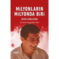 Milyonların Milyonda Biri: Metin İlgün Kitabı