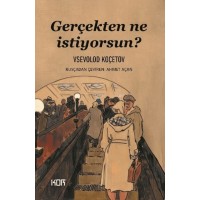 Gerçekten Ne İstiyorsun