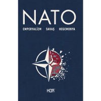 Nato: Emperyalizm Savaş Hegemonya