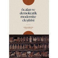 Öcalan ve Demokratik Modernite Eleştirisi