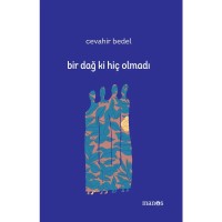 Bir Dağ Ki Hiç Olmadı