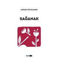 Sağanak: Toplu Öyküler 5