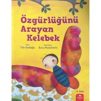 Özgürlüğünü Arayan Kelebek