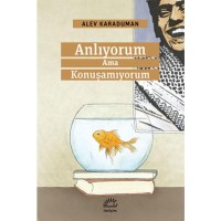 Anlıyorum Ama Konuşamıyorum