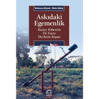 Askıdaki Egemenlik: Kuzey Kıbrıs`ta De Facto Devletin İnşası