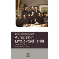 Avrupa`nın Entelektüel Tarihi 19. ve 20. Yüzyıl