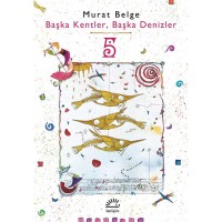 Başka Kentler, Başka Denizler 5