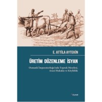 Üretim Düzenleme İsyan