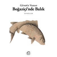 Boğaziçi`nde Balık: Öyküler