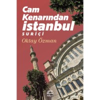 Cam Kenarından İstanbul Suriçi