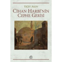 Cihan Harbi`nin Cephe Gerisi