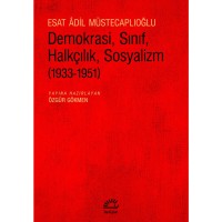 Demokrasi, Sınıf, Halkçılık, Sosyalizm 1933 1951