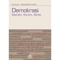 Demokrasi: Kavram, Kurum, Süreç
