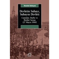Devletin Subayı, Subayın Devleti: Cuntalar, Darbe ve İktidar Savaşı 27 Mayıs 1060