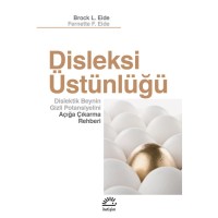 Disleksi Üstünlüğü: Dislektik Beynin Gizli Potansiyelini Açığa Çıkarma Rehberi