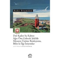Dul Kadın Su Kabını Ağzı Öne Gelecek Şekilde Mezarın Üstüne Bırakıyorsa, Bilin ki İlgi İstiyordur