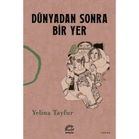 Dünyadan Sonra Bir Yer