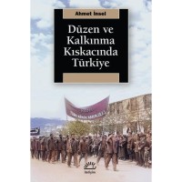 Düzen ve Kalkınma Kıskacında Türkiye