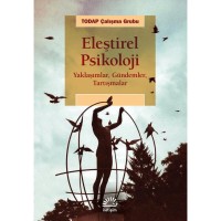 Eleştirel Psikoloji:Yaklaşımlar, Gündemler, Tartışmalar