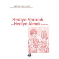 Hediye Vermek ve Almak Üzerine