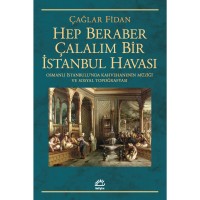 Hep Beraber Çalalım Bir İstanbul Havası