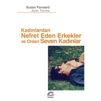 Kadınlardan Nefret Eden Erkekler ve Onları Seven Kadınlar
