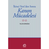 Kanon Mücadelesi : İkinci Yeni`den Sonra