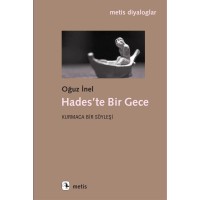 Hades`te Bir Gece: Kurmaca Bir Söyleşi