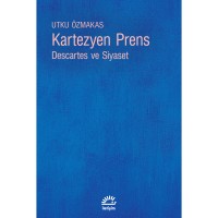 Kartezyen Prens: Descartes ve Siyaset