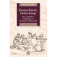 Kazma Kürek, Defter Kitap: Köy Enstitüleri, Sekülarizm ve Romantik Milliyetçilik