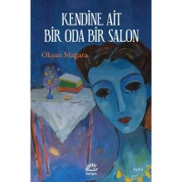 Kendine Ait Bir Oda Bir Salon