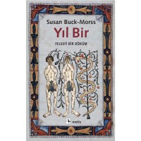 Yıl Bir: Felsefi Bir Döküm