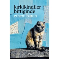 Kırkikindiler Bittiğinde