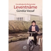 Leventname: Çocukluğumla Buluşmalar