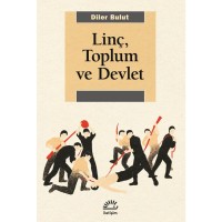 Linç, Toplum ve Devlet
