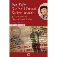 Lütfen Ellerinizi Kaldırır Mısınız Bir Devrimcinin Kamulaştırma Anıları