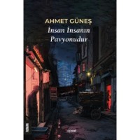 İnsan İnsanın Pavyonudur