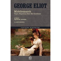 Middlemarch: Taşra Hayatına Dair Bir İnceleme