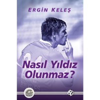 Nasıl Yıldız Olunmaz
